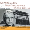Stilwell and the American Experience in China, 1911-45 - eAudiobook
