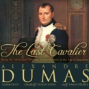 The Last Cavalier - eAudiobook