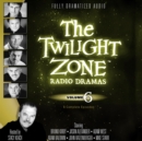 The Twilight Zone Radio Dramas, Vol. 6 - eAudiobook