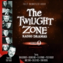 The Twilight Zone Radio Dramas, Vol. 9 - eAudiobook