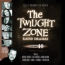 The Twilight Zone Radio Dramas, Vol. 10 - eAudiobook