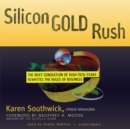 Silicon Gold Rush - eAudiobook