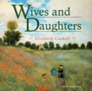 Wives and Daughters - eAudiobook
