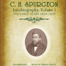 C. H. Spurgeon's Autobiography, Vol. 1 - eAudiobook
