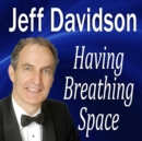 Having Breathing Space - eAudiobook