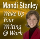 Wake Up Your Writing @ Work - eAudiobook