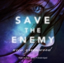 Save the Enemy - eAudiobook
