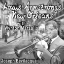 Louis Armstrong's New Orleans, with Wynton Marsalis - eAudiobook