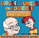 Uncle Dunkle and Donnie, Vol. 2 - eAudiobook