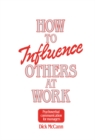 How to Influence Others at Work : Psychoverbal communication for managers - eBook