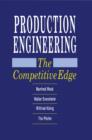 Production Engineering : The Competitive Edge - eBook