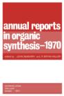 Annual Reports in Organic Synthesis - 1970 - eBook