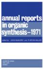 Annual Reports in Organic Synthesis - 1971 - eBook