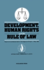 Development, Human Rights and the Rule of Law : Report of a Conference Held in The Hague on 27 April-1 May 1981 - eBook