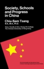 Society, Schools & Progress in China : The Commonwealth and International Library: Education and Educational Research - eBook