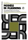 Models in Planning : An Introduction to the Use of Quantitative Models in Planning - eBook