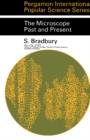 The Microscope Past and Present : Pergamon International Popular Science Series - eBook