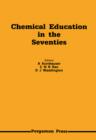 Chemical Education in the Seventies - eBook