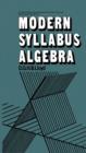 Modern Syllabus Algebra : The Commonwealth and International Library: Mathematical Topics - eBook