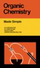Organic Chemistry : Made Simple - eBook