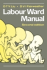 Labour Ward Manual - eBook