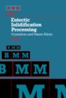 Eutectic Solidification Processing : Crystalline and Glassy Alloys - eBook
