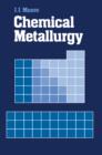 Chemical Metallurgy - eBook