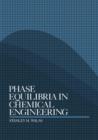 Phase Equilibria in Chemical Engineering - eBook