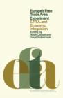 Europe's Free Trade Area Experiment : EFTA and Economic Integration - eBook