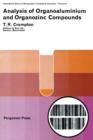 Analysis of Organoaluminium and Organozinc Compounds : International Series of Monographs in Analytical Chemistry - eBook