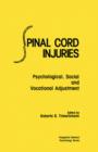 Spinal Cord Injuries : Psychological, Social and Vocational Adjustment - eBook