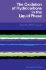The Oxidation of Hydrocarbons in the Liquid Phase - eBook