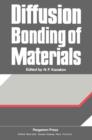 Diffusion Bonding of Materials - eBook
