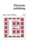 Electronic Publishing : State of The Art Report - eBook