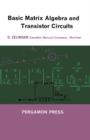 Basic Matrix Algebra and Transistor Circuits - eBook