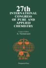 27th International Congress of Pure and Applied Chemistry : Plenary and Invited Lectures Presented at the 27th IUPAC Congress, Helsinki, Finland, 27-31 August 1979 - eBook