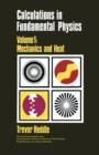 Calculations in Fundamental Physics : Mechanics and Heat - eBook