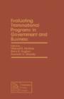 Evaluating Transnational Programs in Government and Business : Pergamon Policy Studies on Socio-Economic Development - eBook