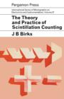 The Theory and Practice of Scintillation Counting : International Series of Monographs in Electronics and Instrumentation - eBook