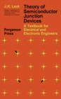Theory of Semiconductor Junction Devices : A Textbook for Electrical and Electronic Engineers - eBook