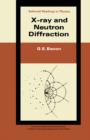 X-Ray and Neutron Diffraction : The Commonwealth and International Library: Selected Readings in Physics - eBook