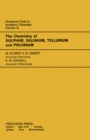 The Chemistry of Sulphur, Selenium, Tellurium and Polonium : Pergamon Texts in Inorganic Chemistry - eBook