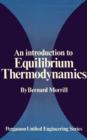 An Introduction to Equilibrium Thermodynamics : Pergamon Unified Engineering Series - eBook