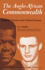The Anglo-African Commonwealth : Political Friction and Cultural Fusion - eBook
