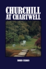 Churchill at Chartwell : Museums and Libraries Series - eBook