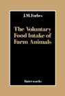 The Voluntary Food Intake of Farm Animals - eBook