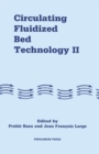 Circulating Fluidized Bed Technology : Proceedings of the Second International Conference on Circulating Fluidized Beds, Compiegne, France, 14-18 March 1988 - eBook