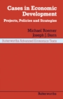 Cases in Economic Development : Projects, Policies and Strategies - eBook