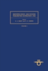 Identification and System Parameter Estimation 1982 : Proceedings of the Sixth IFAC Symposium, Washington DC, USA, 7-11 June 1982 - eBook