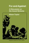 For and Against : A Discussion on the Award Scheme - eBook